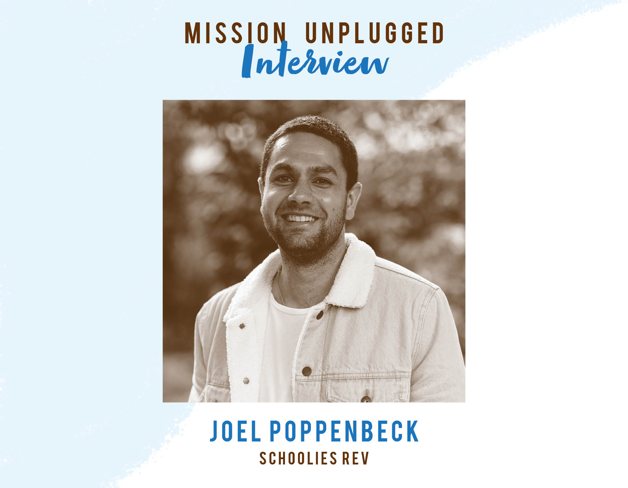 Mission Unplugged Episode 2 - Joel Poppenbeck