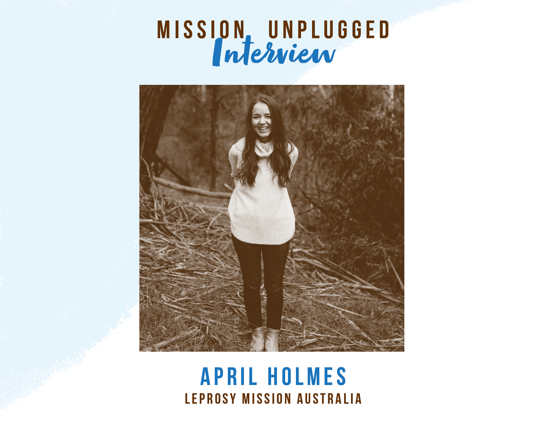 Mission Unplugged Episode 6 - April Holmes